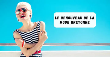 Le renouveau de la mode bretonne